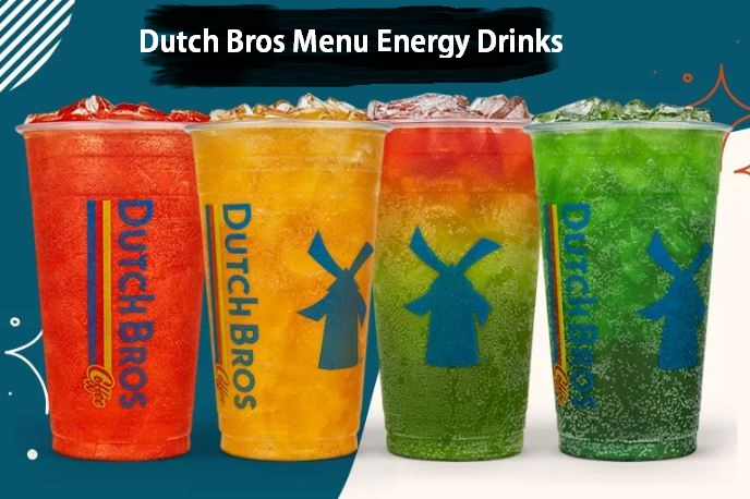 Dutch Bros Menu Energy Drinks